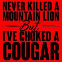 Funny Never Killed A Mountain Lion But I've Choked A Cougar Santa Hat thumb 1