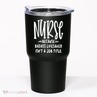 Funny Nurse Life Quote Tumbler thumb 0