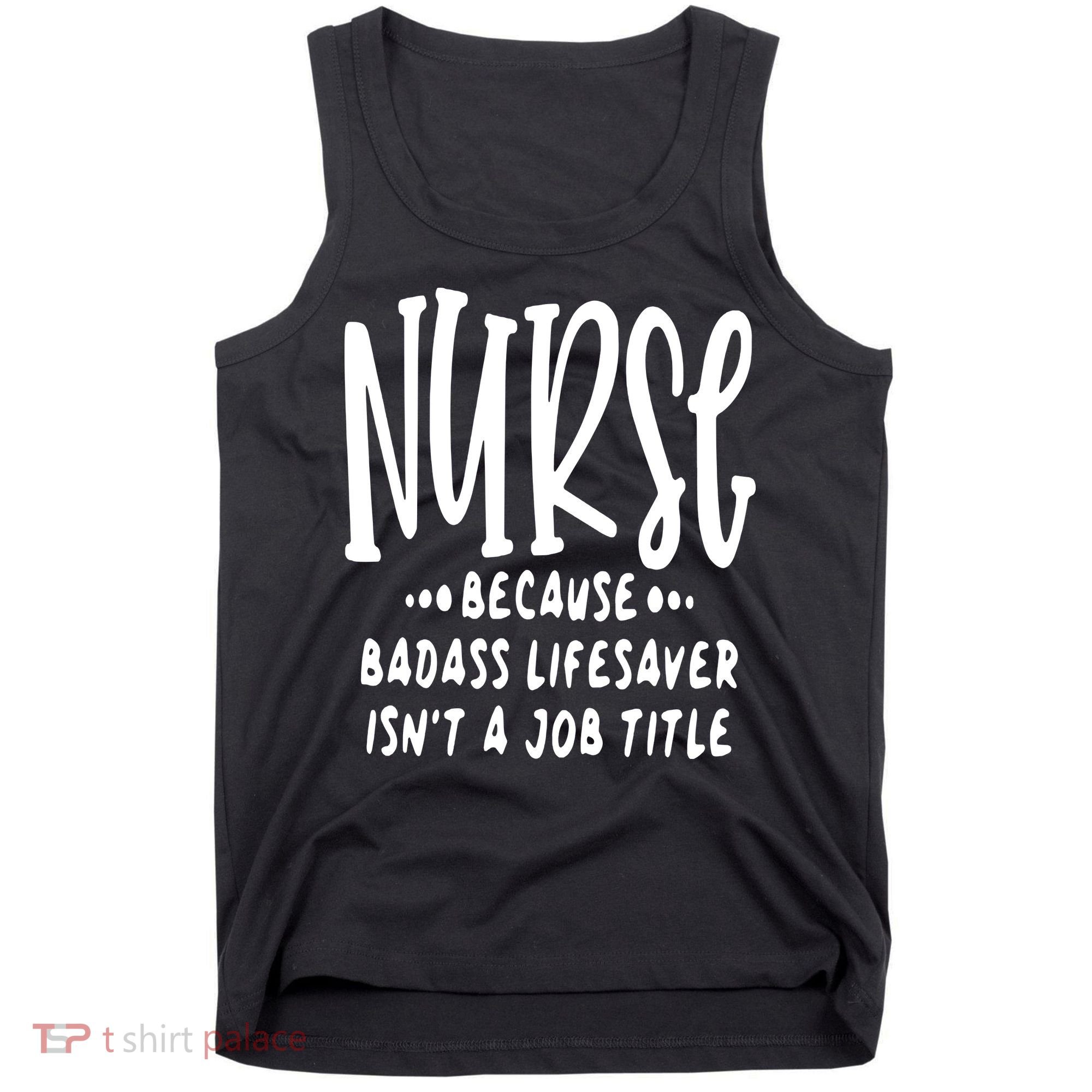 Funny Nurse Life Quote Tank Top