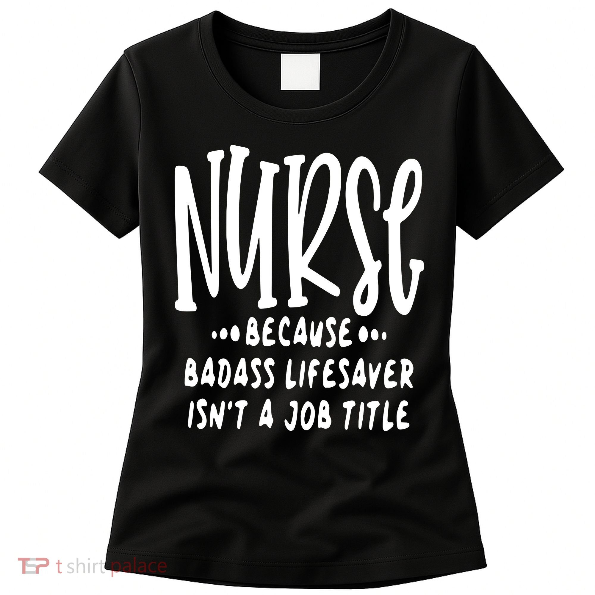 Funny Nurse Life Quote Women's T-Shirt