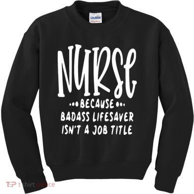 Funny Nurse Life Quote Kids Sweatshirt