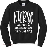 Funny Nurse Life Quote Kids Sweatshirt thumb 0