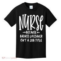 Funny Nurse Life Quote Kids T-Shirt thumb 0