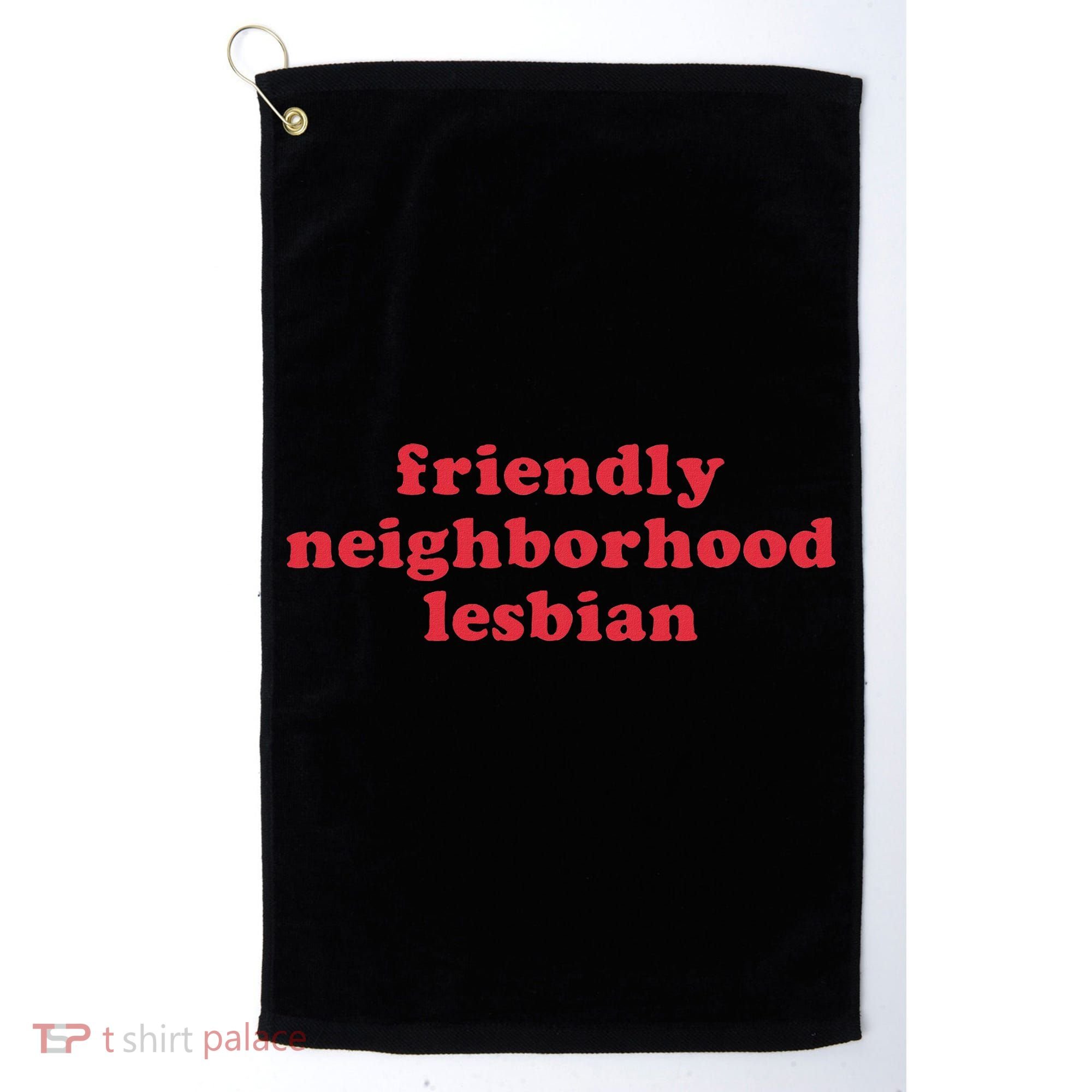 Friendly Neighborhood Lesbian Pride Golf Towel