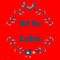 Funny Norwegian Less Uffda More Lefse Midwest Santa Hat thumb 1