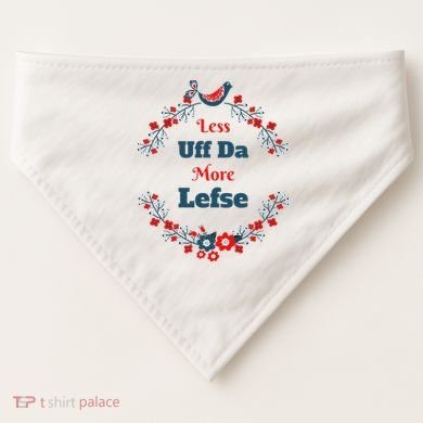 Funny Norwegian Less Uffda More Lefse Midwest USA-Made Doggie Bandana