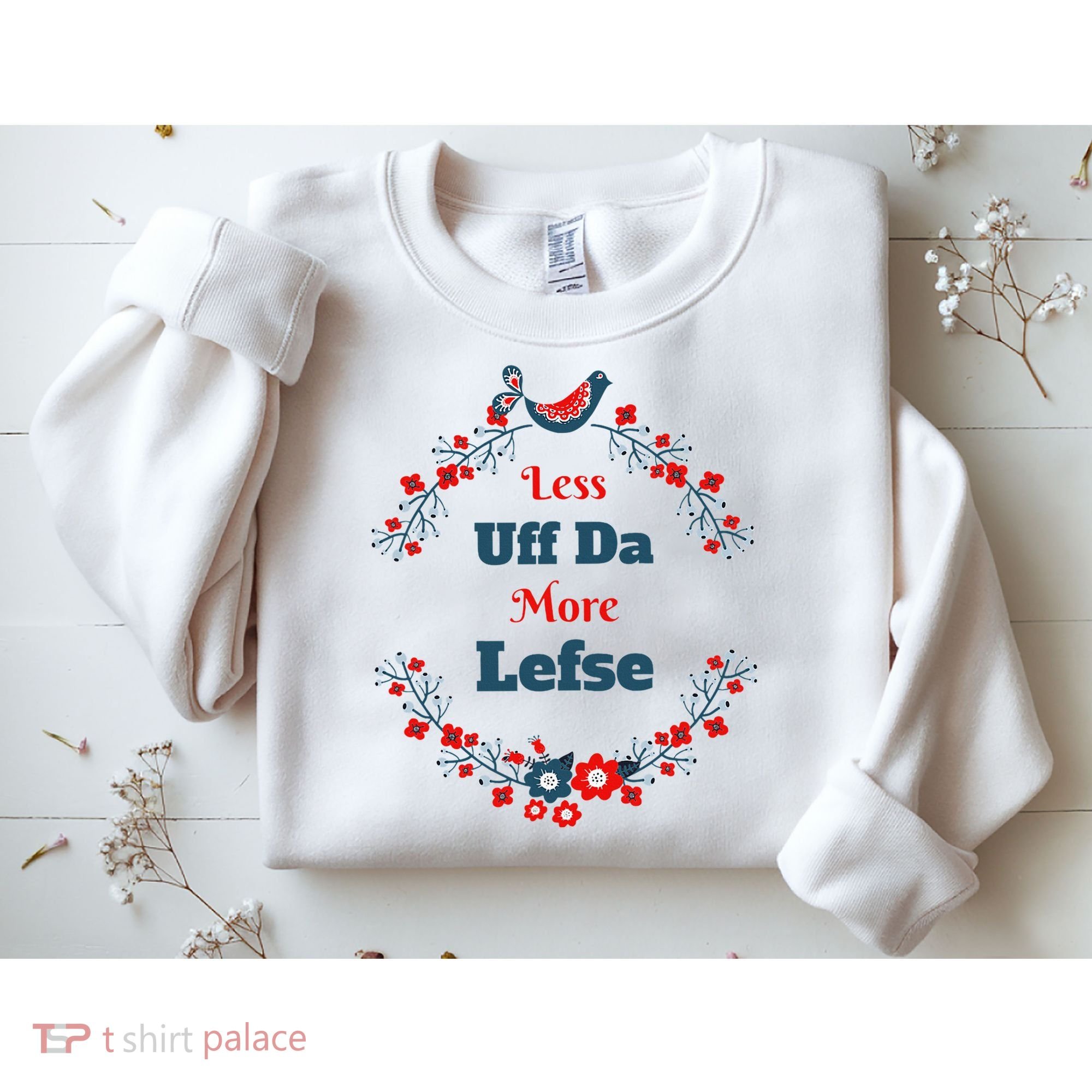 Funny Norwegian Less Uffda More Lefse Midwest Sweatshirt