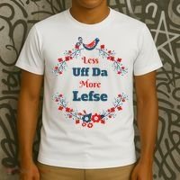 Funny Norwegian Less Uffda More Lefse Midwest T-Shirt thumb 3