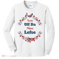 Funny Norwegian Less Uffda More Lefse Midwest Kids Long Sleeve Shirt thumb 0