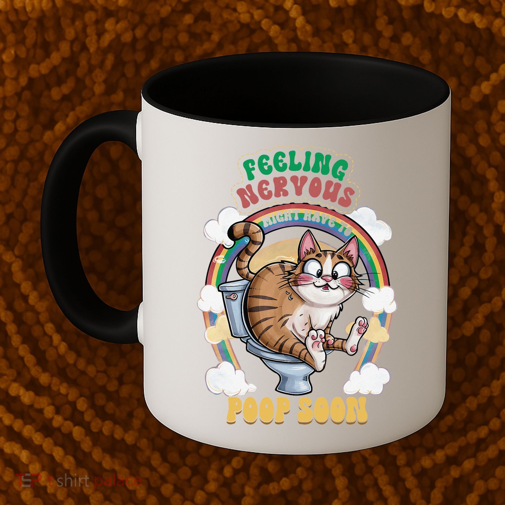 Feeling Nervous Might Have To Po Op Soon Meme Cat Saying Coffee Mug