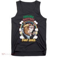 Feeling Nervous Might Have To Po Op Soon Meme Cat Saying Tank Top thumb 0