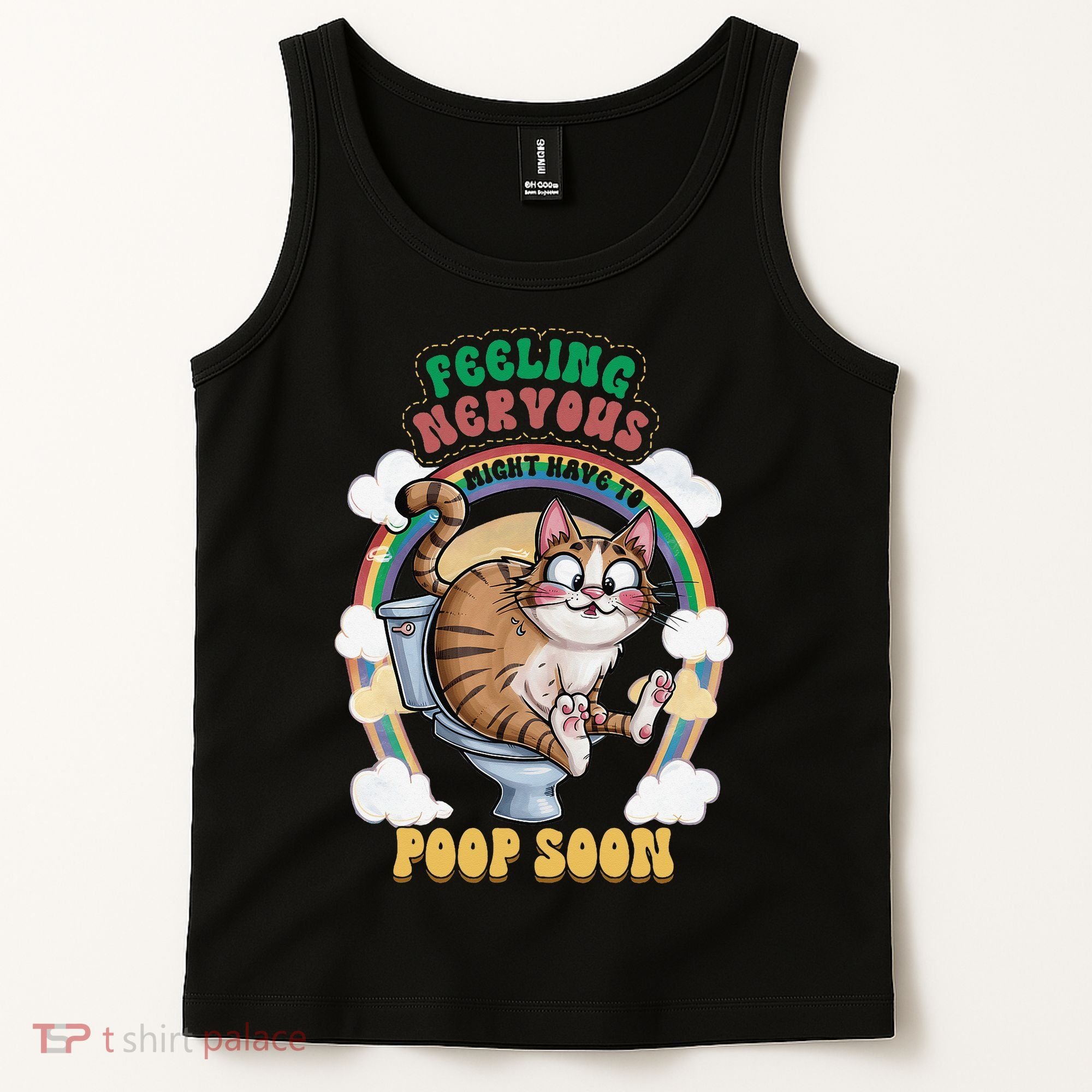Feeling Nervous Might Have To Po Op Soon Meme Cat Saying Tank Top