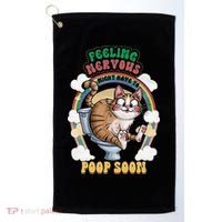 Feeling Nervous Might Have To Po Op Soon Meme Cat Saying Golf Towel thumb 0