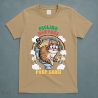 Feeling Nervous Might Have To Po Op Soon Meme Cat Saying T-Shirt thumb 5