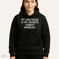 Funny Naughty Men Him My Girlfriend Is My Cardio Workout Hoodie thumb 5