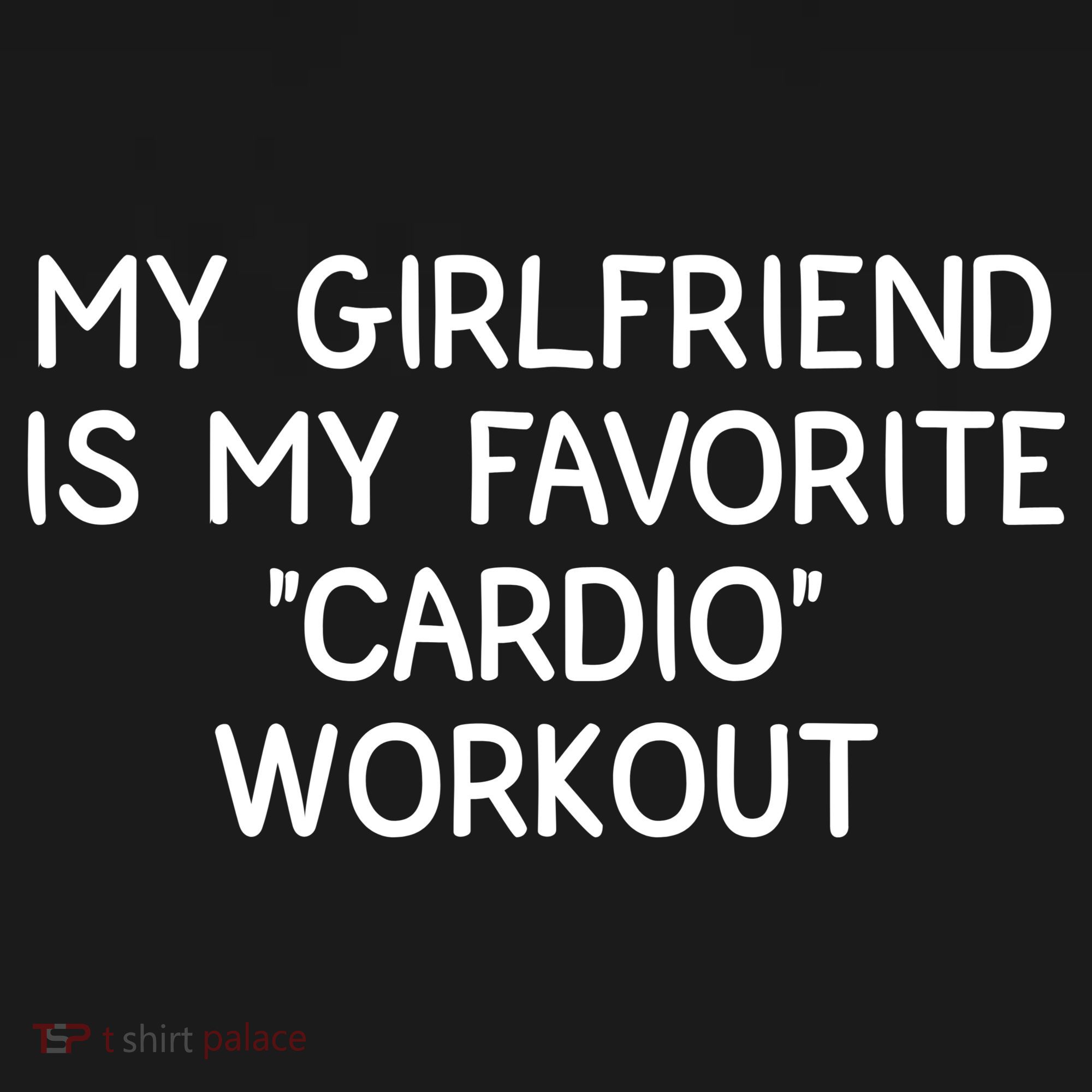 Funny Naughty Men Him My Girlfriend Is My Cardio Workout Women's Hoodie