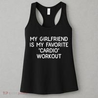 Funny Naughty Men Him My Girlfriend Is My Cardio Workout Women's Tank Top thumb 3