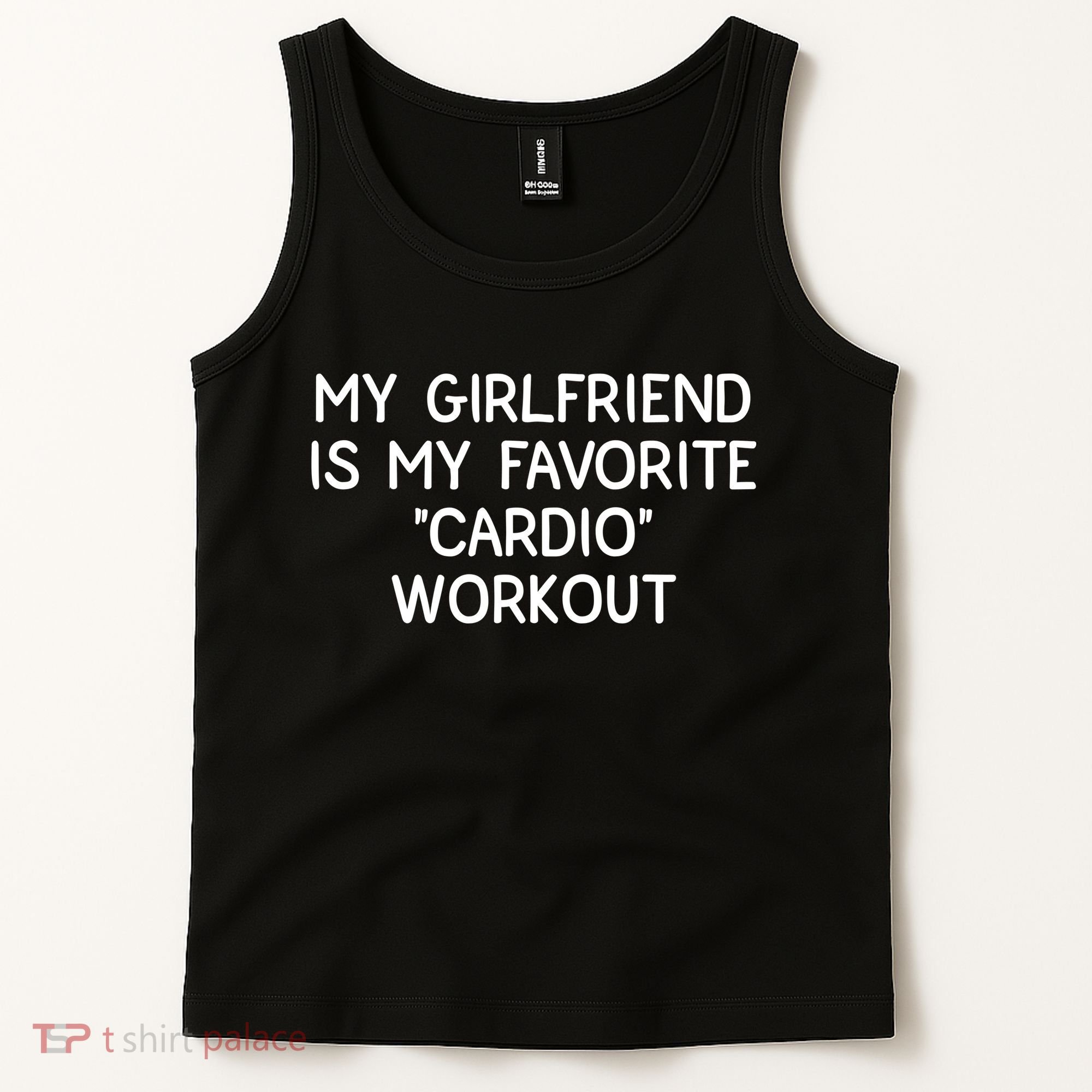 Funny Naughty Men Him My Girlfriend Is My Cardio Workout Tank Top