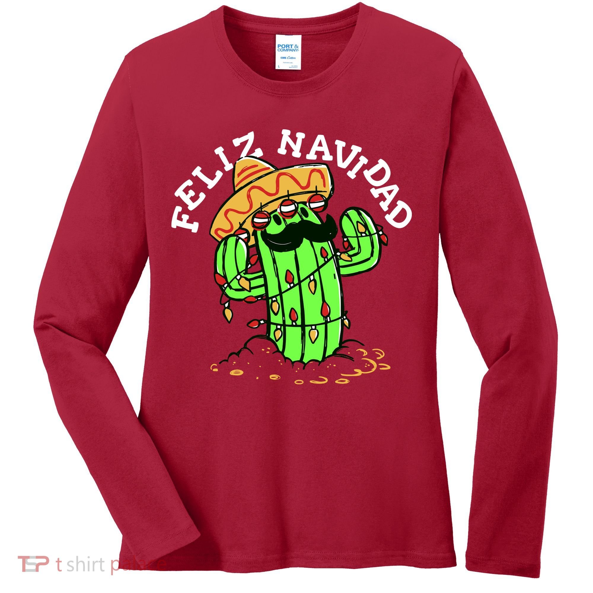 Feliz Navidad Merry Christmas Cactus Funny Humor Spanish Women's Long Sleeve Shirt
