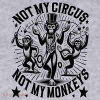 Funny Not My Circus Not My Monkeys Women's Sweatshirt thumb 2