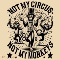 Funny Not My Circus Not My Monkeys Tote Bag thumb 4