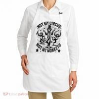 Funny Not My Circus Not My Monkeys Apron thumb 2