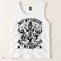 Funny Not My Circus Not My Monkeys Tank Top thumb 2