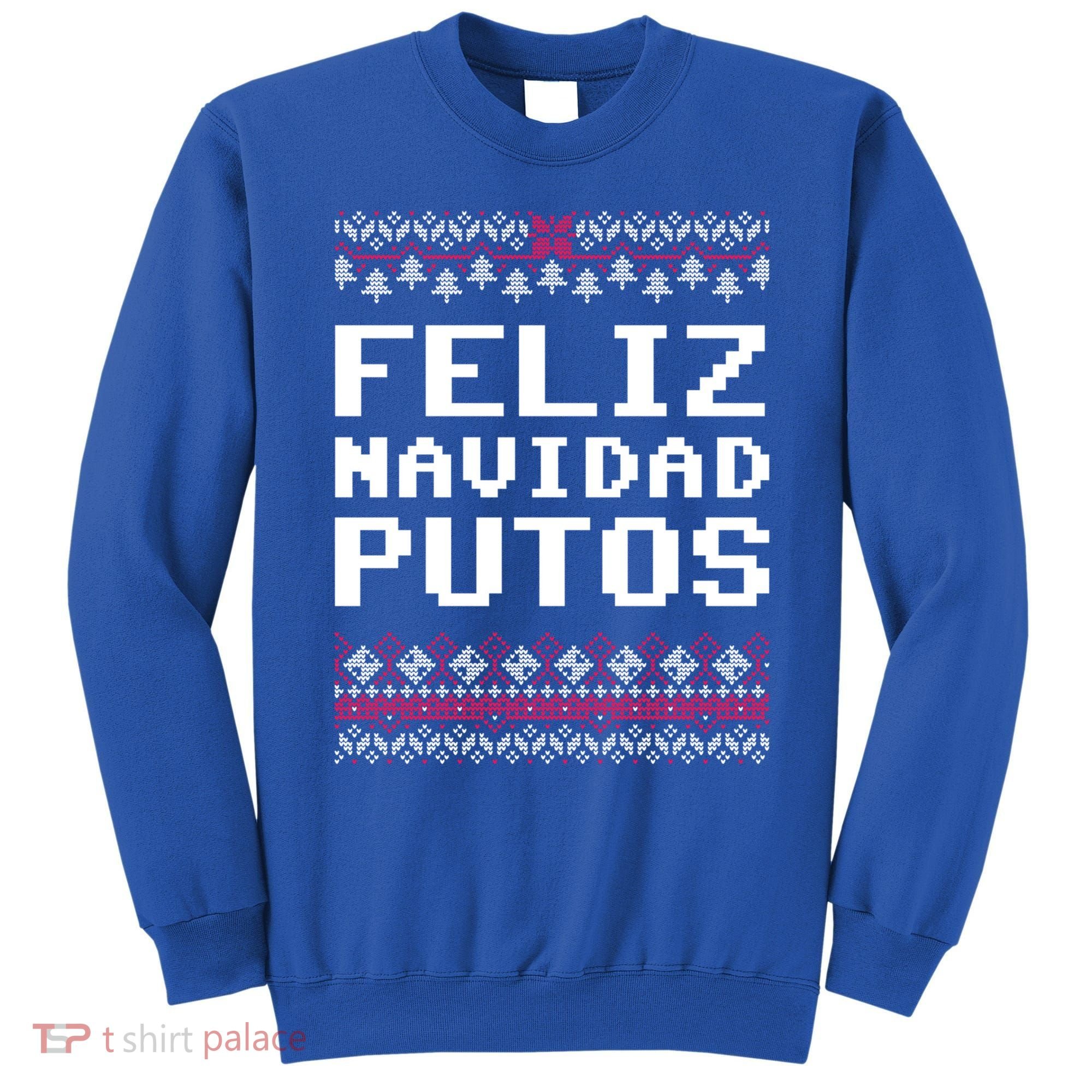 Feliz Navidad Mexican Ugly Christmas Sweater Funny Gift Sweatshirt