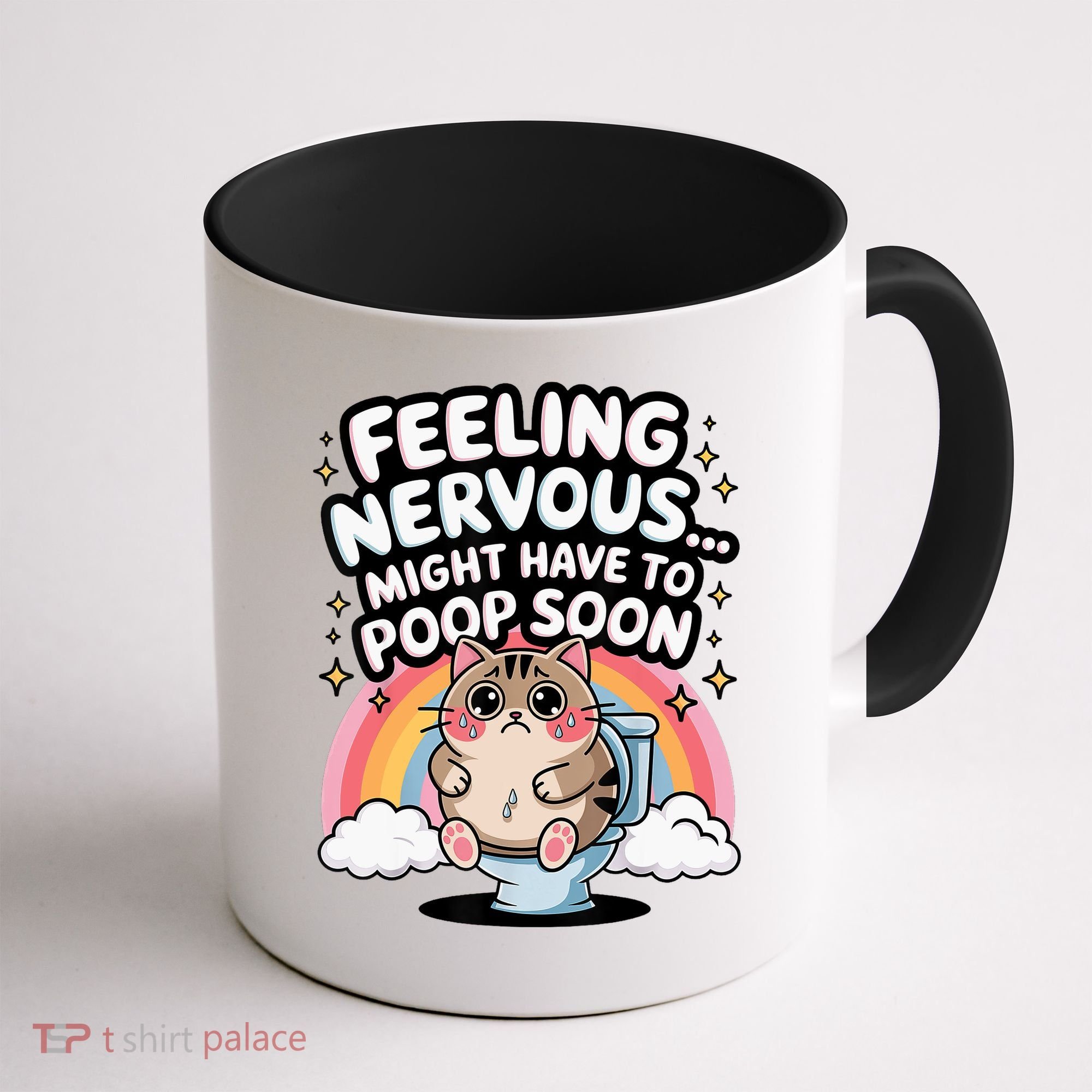 Feeling Nervous Might Have To Poop Soon Funny Saying  Coffee Mug
