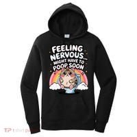 Feeling Nervous Might Have To Poop Soon Funny Saying  Women's Hoodie thumb 0