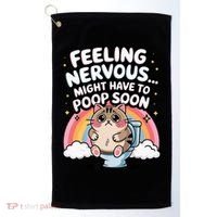 Feeling Nervous Might Have To Poop Soon Funny Saying  Golf Towel thumb 0