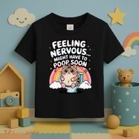 Feeling Nervous Might Have To Poop Soon Funny Saying  Toddler T-Shirt thumb 3