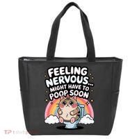 Feeling Nervous Might Have To Poop Soon Funny Saying  Tote Bag thumb 0