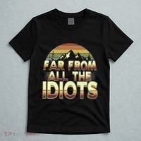 Funny Nature Meme Far From All The Idiots Funny Hiking Memes T-Shirt thumb 5