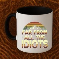 Funny Nature Meme Far From All The Idiots Funny Hiking Memes Coffee Mug thumb 2