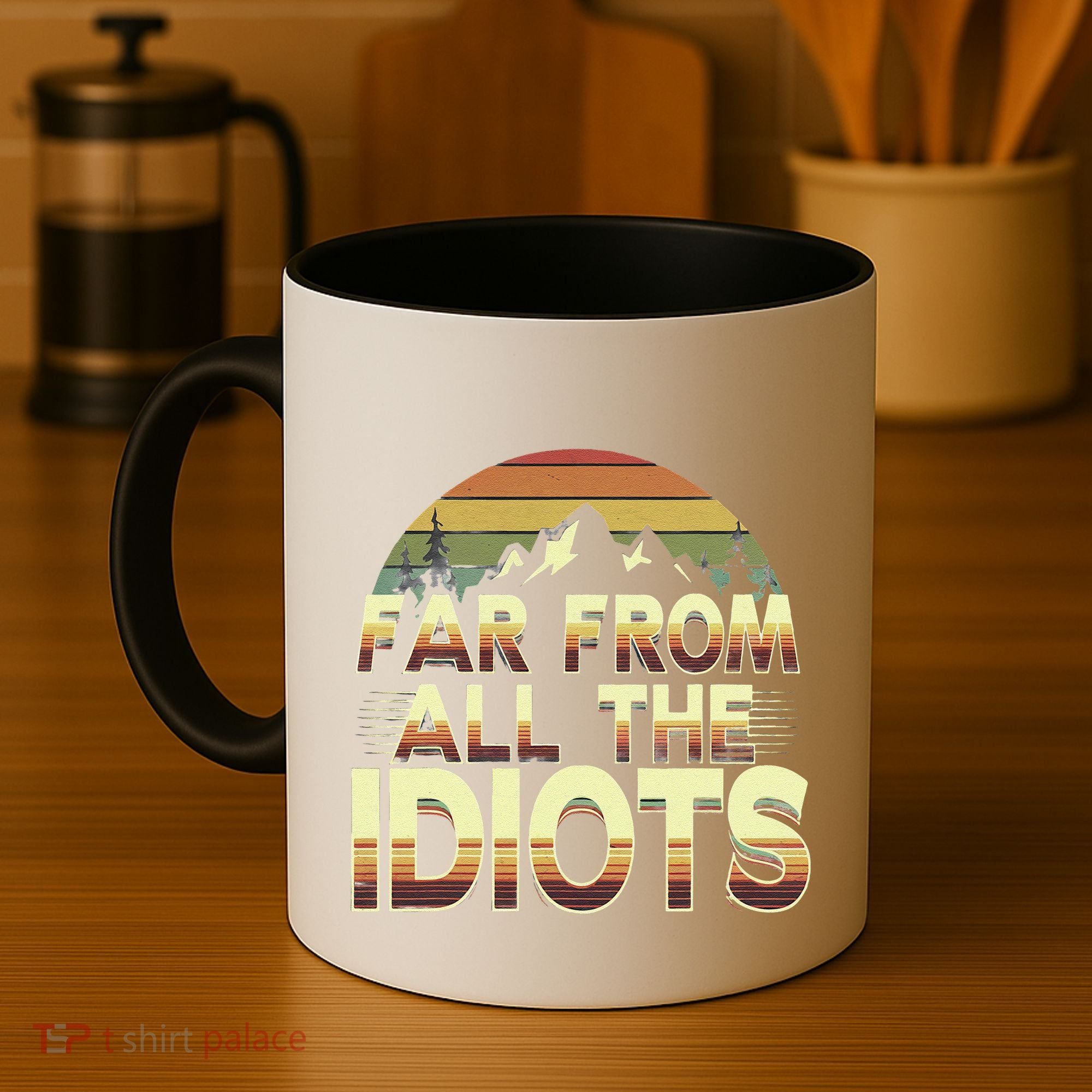 Funny Nature Meme Far From All The Idiots Funny Hiking Memes Coffee Mug