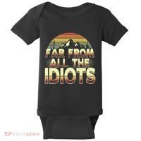 Funny Nature Meme Far From All The Idiots Funny Hiking Memes Baby Bodysuit thumb 0