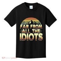 Funny Nature Meme Far From All The Idiots Funny Hiking Memes Kids T-Shirt thumb 0