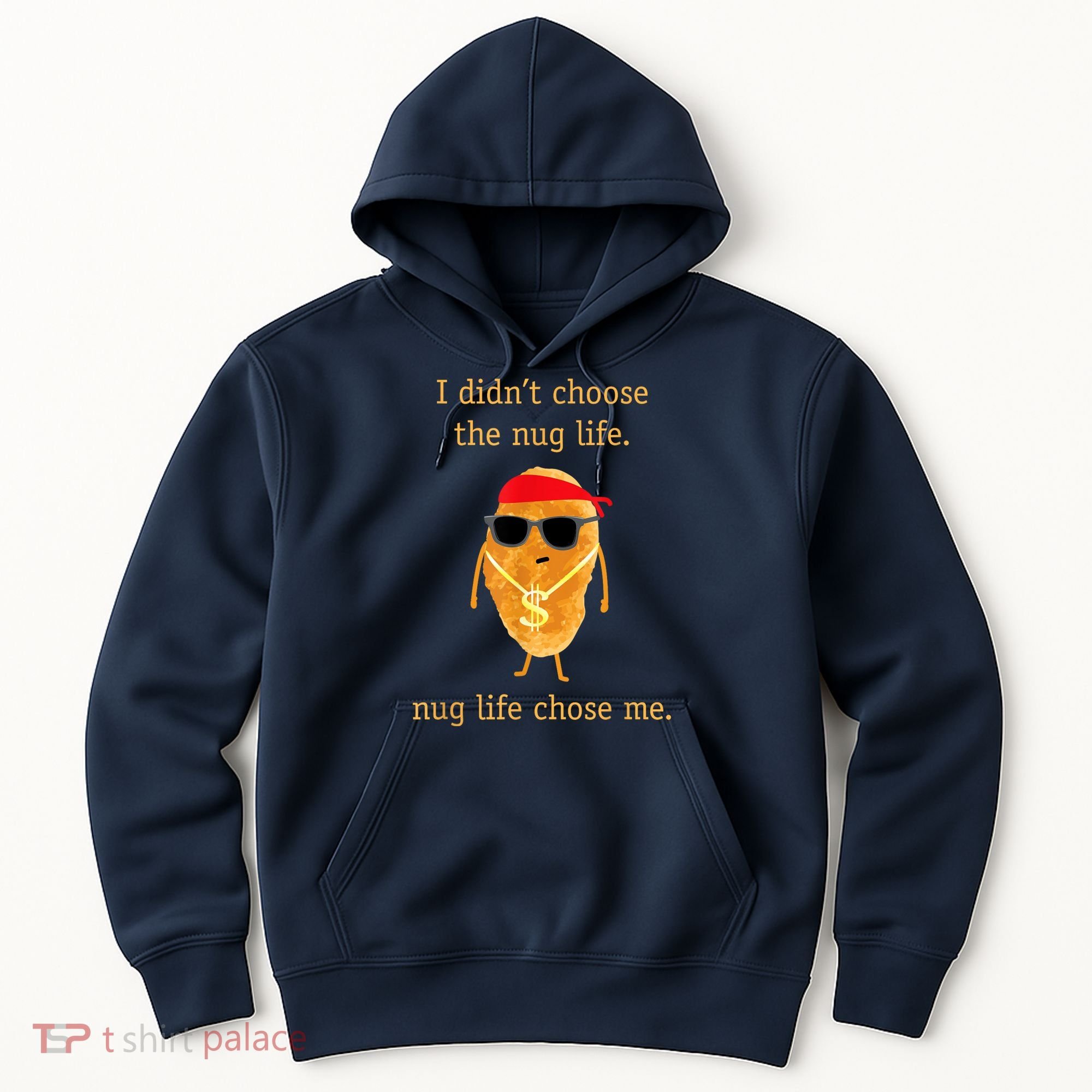 Funny Nugget Nug Life Chicken Nugget Hoodie