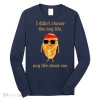 Funny Nugget Nug Life Chicken Nugget Long Sleeve Shirt thumb 0