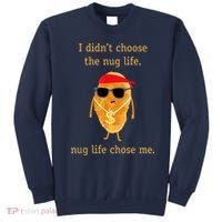 Funny Nugget Nug Life Chicken Nugget Sweatshirt thumb 0