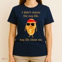 Funny Nugget Nug Life Chicken Nugget T-Shirt thumb 4