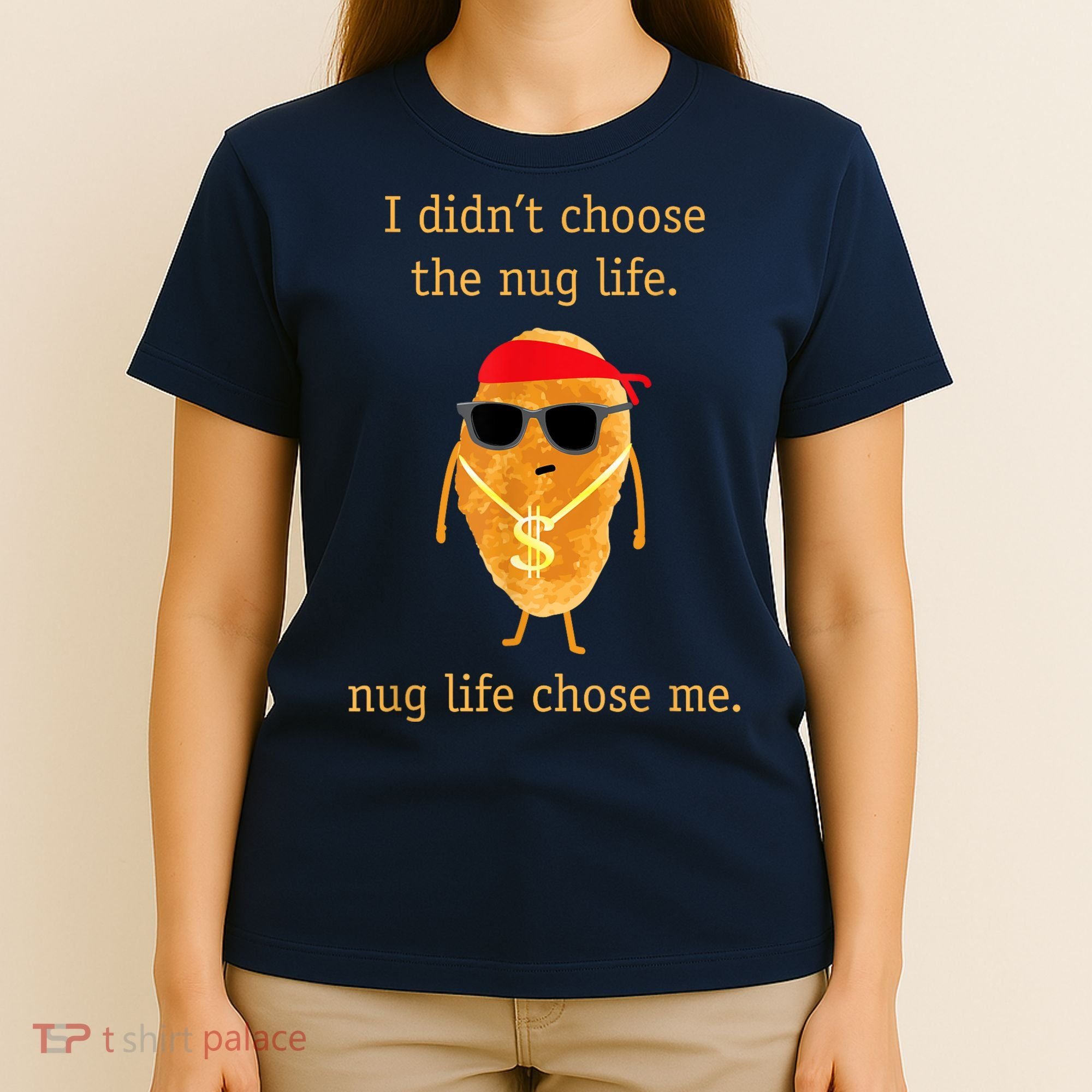 Funny Nugget Nug Life Chicken Nugget T-Shirt
