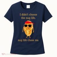 Funny Nugget Nug Life Chicken Nugget Women's T-Shirt thumb 0
