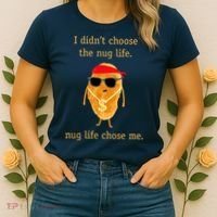 Funny Nugget Nug Life Chicken Nugget Women's T-Shirt thumb 2