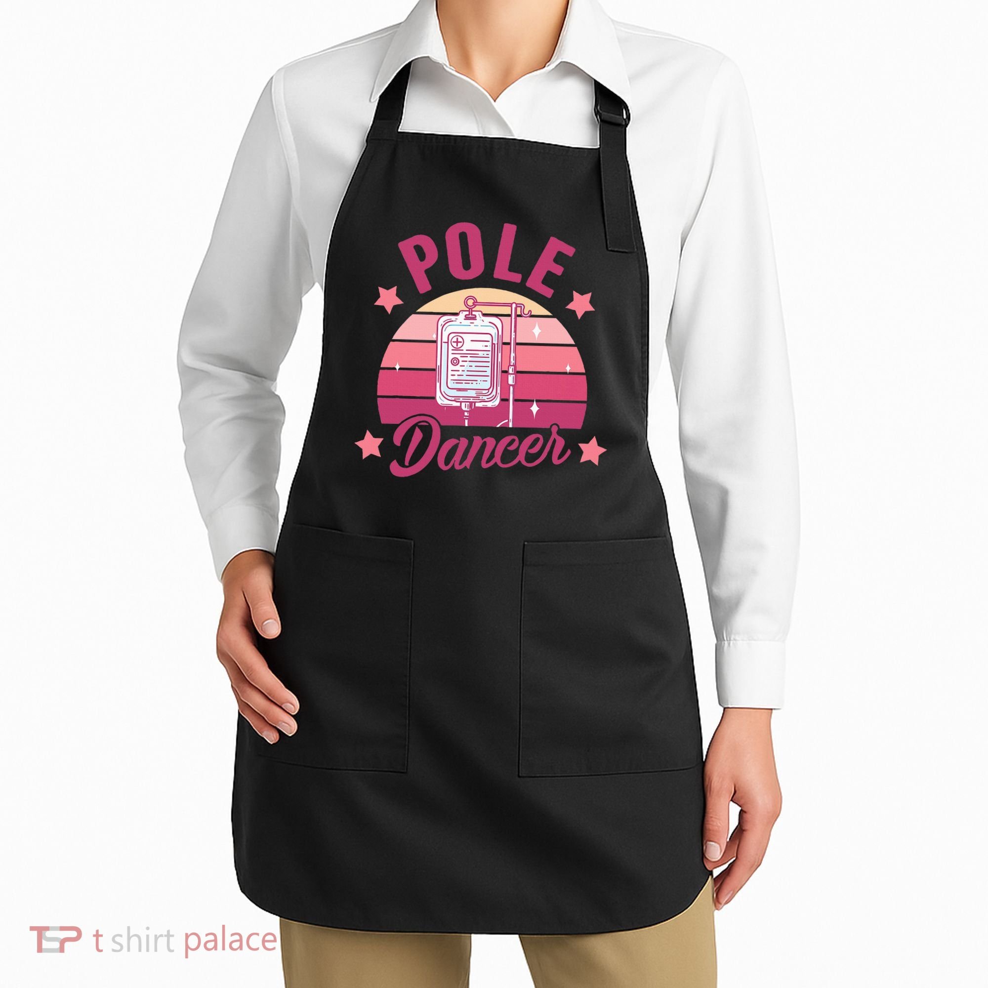 Funny Nurse Nursing Cancer Warrior Chemo Day Pole Dancer Apron