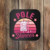 Funny Nurse Nursing Cancer Warrior Chemo Day Pole Dancer Coaster thumb 0