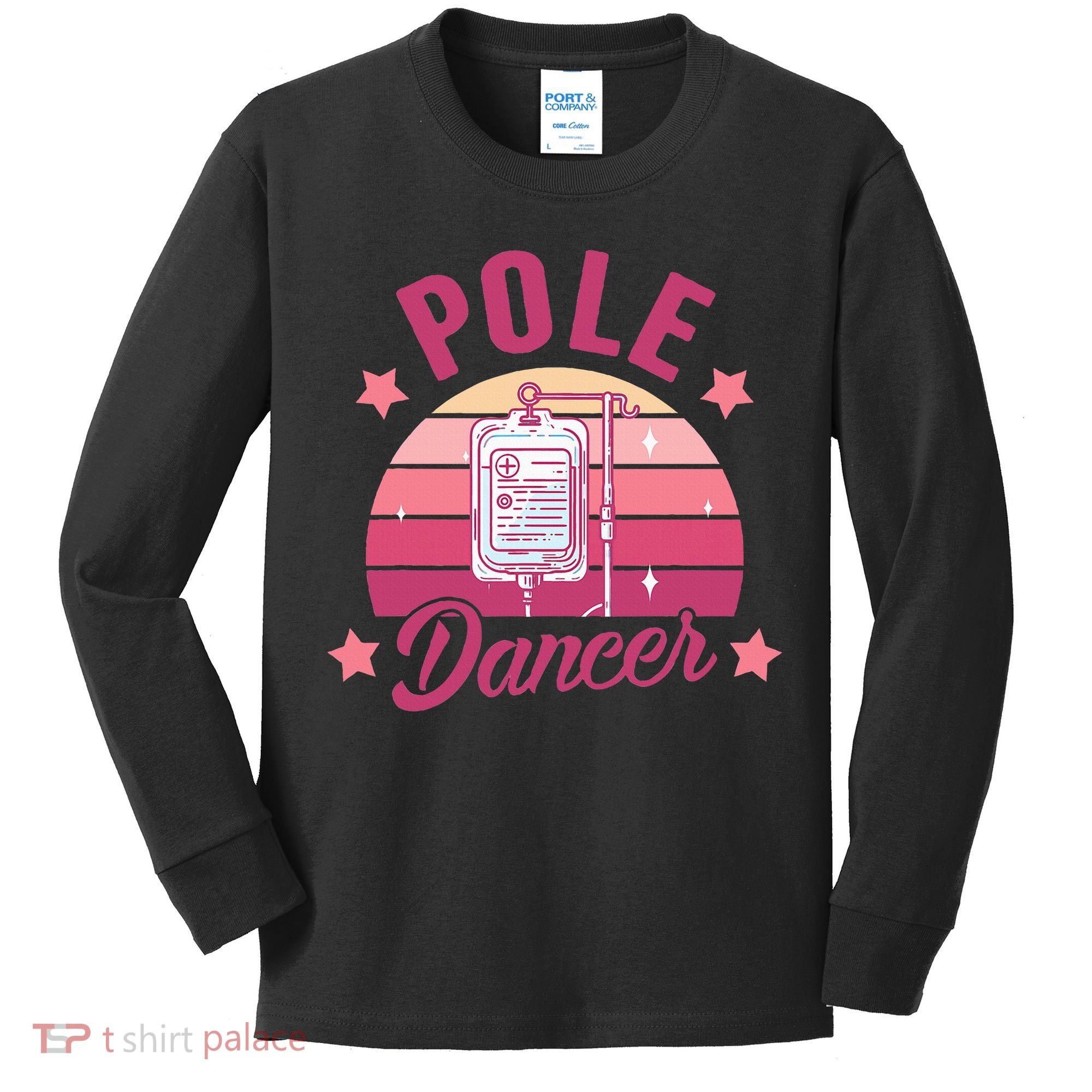 Funny Nurse Nursing Cancer Warrior Chemo Day Pole Dancer Kids Long Sleeve Shirt