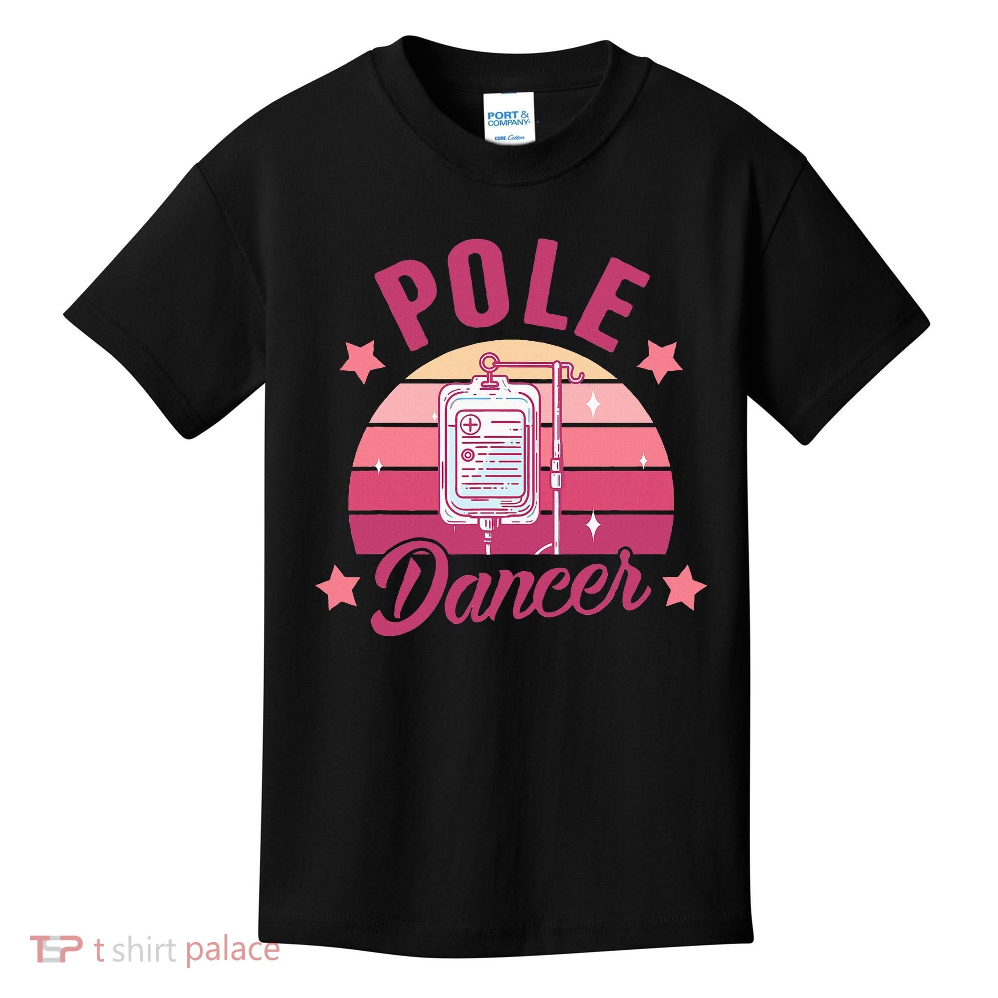 Funny Nurse Nursing Cancer Warrior Chemo Day Pole Dancer Kids T-Shirt