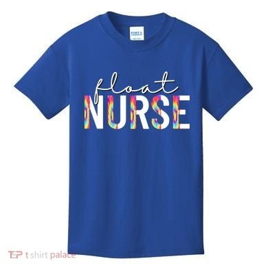 Float Nurse Nursing Tie Dye Float Pool Nurse Gift Kids T-Shirt